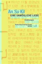 Su Kil An, Su-Kil An, An S. Kil, In Kil An - Eine unmögliche Liebe