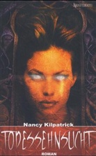Nancy Kilpatrick - Todessehnsucht
