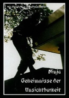 Ashida Kim, Andreas Leffler - Ninja, Geheimnisse der Unsichtbarkeit. Bd.1