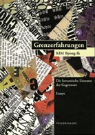 KIM Byong-Ik, Byung-Ik Kim, Byunk-Ik Kim - Grenzerfahrungen