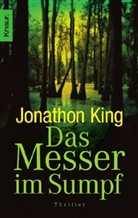 Jonathon King - Das Messer im Sumpf