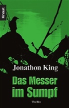 Jonathon King - Das Messer im Sumpf