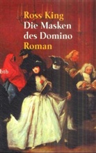 Ross King - Die Masken des Domino