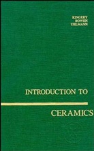 H Bowen, H K Bowen, H. K. Bowen, H. K. (Massachusetts Institute of Technology Bowen, Harvey Kent Bowen, etc.... - Introduction to Ceramics
