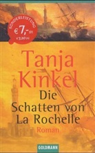 Tanja Kinkel - Die Schatten von La Rochelle, Sonderausgabe