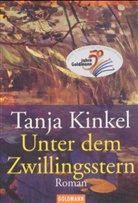 Tanja Kinkel - Unter dem Zwillingsstern