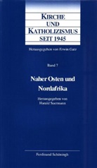 Erwin Gatz, Johannes Meier, Veit Strassner, Harald Suermann - Kirche und Katholizismus seit 1945 - 7: Naher Osten und Nordafrika