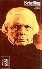 Jochen Kirchhoff - Friedrich Wilhelm Joseph von Schelling