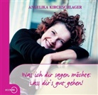 Angelika Kirchschlager, Caroline Kleibel - Lass dir's gut gehen!