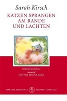 Sarah Kirsch - Katzen sprangen am Rande und lachten