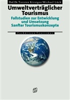 Torsten Kirstges, Michael Lück - Umweltverträglicher Tourismus