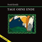 Pentti Kirstilä, Martin Sabel - Tage ohne Ende, 7 Audio-CDs + 1 MP3-CD (Audio book)