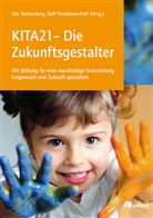 Ute Stoltenberg, Ralf Thielebein-Pohl, Stoltenber, Ut Stoltenberg, Ute Stoltenberg, Thielebein-Poh... - KITA21 - Die Zukunftsgestalter