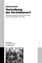 Manfred Kittel - Vertreibung der Vertriebenen?