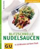 Martina Kittler - Blitzschnelle Nudelsaucen
