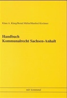 Manfred Kirchmer, Klaus A. Klang, Bernd Müller - Handbuch Kommunalrecht in Sachsen-Anhalt