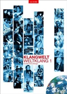 Gerald Schwertberger - Klangwelt Weltklang - Bd.1: Lehr- und Arbeitsbuch für Musikerziehung, 9. und 10. Schulstufe, m. CD-ROM