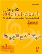 Guido Klaus - Das große Notenrätselbuch, Ausgabe Violin- und Bassschlüssel