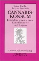 Dieter Kleiber, Renate Soellner - Cannabiskonsum