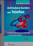 Hans-Michael Klein - Zufriedene Kunden am Telefon