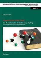 Katharina Klein - Gottgewollt oder bloßer Zufall?