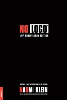 Naomi Klein - No Logo No Space No Choice No Jobs