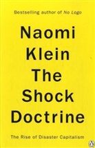 Naomi Klein - The Shock Doctrine