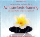 Nicolaus Klein - Leben im Hier und Jetzt durch Achtsamkeits-Training, 1 Audio-CD (Audio book)