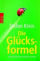 Stefan Klein - Die Glücksformel