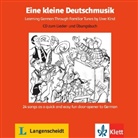 Kleine Deutschmusik: Songs, 1 Audio-CD (Audio book)