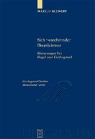 Markus Kleinert - Sich verzehrender Skeptizismus