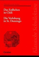 Heinrich von Kleist - Das Erdbeben in Chili. Die Verlobung in St. Domingo