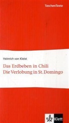 Heinrich von Kleist - Das Erdbeben in Chili / Die Verlobung in St. Domingo