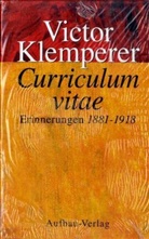 Victor Klemperer - Curriculum Vitae, 2 Bde.