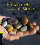 Peter Klever - Ich sah mehr als Steine