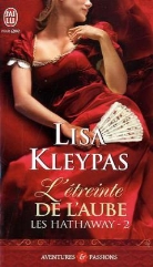 Lisa Kleypas - Les Hathaway. Vol. 2. L'étreinte de l'aube
