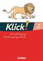 Adelheid Langenbruch, Iri Born, Iris Born, Katharin Förster, Katharina Förster, Inka Früngel... - Klick! Erstlesen, Ausgabe Östliche Bundesländer und Berlin - 2: Klick! Erstlesen - Grundschule/Förderschule - Zu allen Ausgaben - 1.-4. Schuljahr