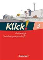 Iri Born, Iris Born, Katharin Förster, Katharina Förster, Inka Früngel, Monika Hartkopf... - Klick! Erstlesen, Ausgabe Östliche Bundesländer und Berlin - 3: Klick! Erstlesen - Grundschule/Förderschule - Lehrwerk für Lernende mit Förderbedarf - 1.-4. Schuljahr