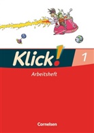 Adelheid Langenbruch, Iri Born, Iris Born, Katharin Förster, Katharina Förster, Inka Früngel... - Klick! Erstlesen, Ausgabe Westliche Bundesländer - 1: Klick! Erstlesen - Grundschule/Förderschule - Lehrwerk für Lernende mit Förderbedarf - 1.-4. Schuljahr