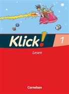Adelheid Langenbruch, Iri Born, Iris Born, Katharin Förster, Katharina Förster, Inka Früngel... - Klick! Erstlesen, Ausgabe Westliche Bundesländer - 1: Klick! Erstlesen - Grundschule/Förderschule - Lehrwerk für Lernende mit Förderbedarf - 1.-4. Schuljahr