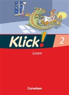 Adelheid Langenbruch, Iri Born, Iris Born, Katharin Förster, Katharina Förster, Inka Früngel... - Klick! Erstlesen, Ausgabe Westliche Bundesländer - 2: Klick! Erstlesen - Grundschule/Förderschule - Lehrwerk für Lernende mit Förderbedarf - 1.-4. Schuljahr