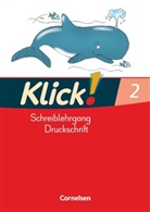 Adelheid Langenbruch, Iri Born, Iris Born, Katharin Förster, Katharina Förster, Inka Früngel... - Klick! Erstlesen, Ausgabe Westliche Bundesländer - 2: Klick! Erstlesen - Grundschule/Förderschule - Zu allen Ausgaben - 1.-4. Schuljahr