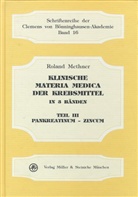 Roland Methner - Klinische Materia Medica der Krebsmittel, 3 Bde. - Bd.3: Pankreatinum-Zincum