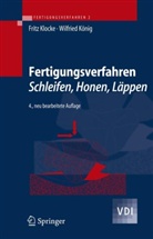 Klock, Fritz Klocke, KÖNIG, W König, Wilfried König - Fertigungsverfahren - Bd.2: Schleifen, Honen, Läppen