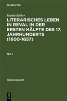 Martin Klöker - Literarisches Leben in Reval in der ersten Hälfte des 17. Jahrhunderts (1600-1657), 2 Tle.