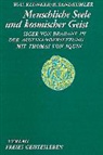 Wolf U Klünker, Wolf-Ulric Klünker, Wolf-Ulrich Klünker, Bruno Sandkühler, Karl M Dietz, Karl-Marti Dietz - Menschliche Seele und kosmischer Geist