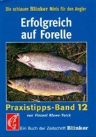 Vincent Kluwe-Yorck - Erfolgreich auf Forelle