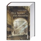 Andreas Knapp - Die Ikone des Kaisers