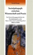 Gerald Knapp - Sozialpädagogik zwischen Wissenschaft und Praxis