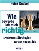 Heinz Knebel - Wie bewerbe ich mich richtig?